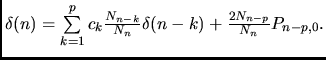 ${\delta(n)=\sum\limits_{k=1}^p c_k \frac{N_{n-k}}{N_n}\delta(n-k)+
\frac{2N_{n-p}}{N_n} P_{n-p,0}.}$